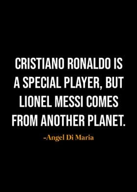 Angel Di Maria quotes 