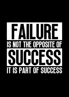 Failure and Success