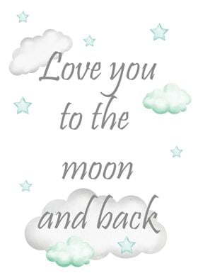 Love you to the moon 