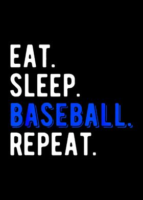 Eat Sleep Baseball