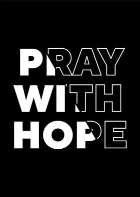 Pray with hope