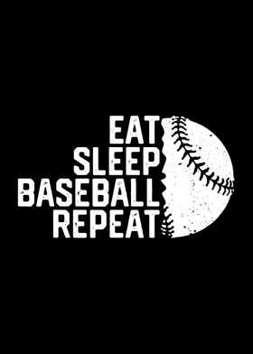 Eat Sleep Baseball