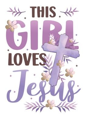 Christian Girl Loves Jesus