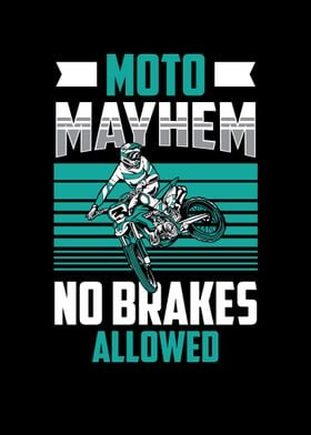 Moto Mayhem No Brakes