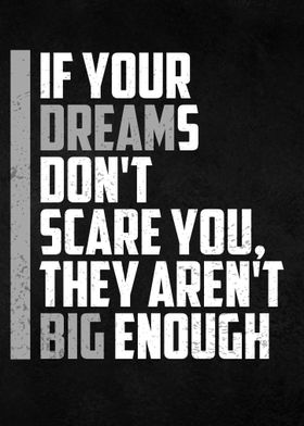 dream big