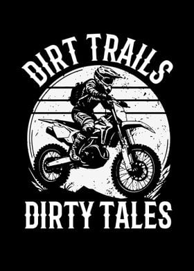 Dirt Trails Dirty Tales