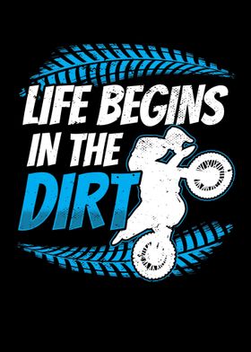 Life Begins In The Dirt