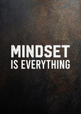 mindset is everything