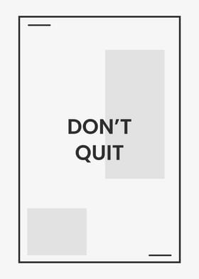 Dont Quit