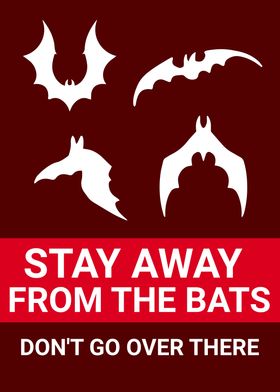 STAY AWAY BATS LAKE BEACH