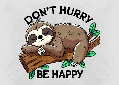 Be happy sloth
