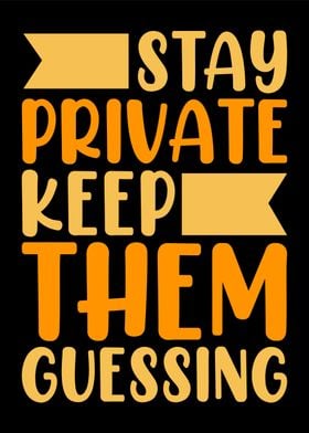 Stay Private 