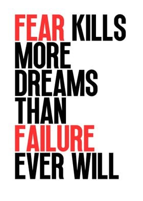 Fear Kills Dreams