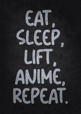 Eat Sleep Lift Anime