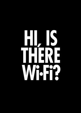 Hi is there wifi