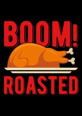 Boom Roasted Thanksgiving