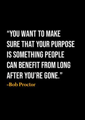 Bob Proctor Quote 