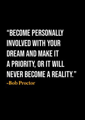 Bob Proctor Quote 