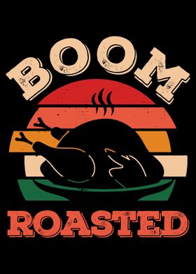Boom Roasted Thanksgiving