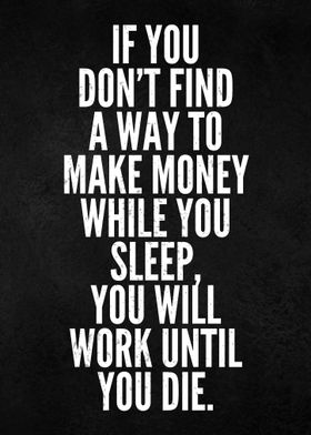 make money while you sleep