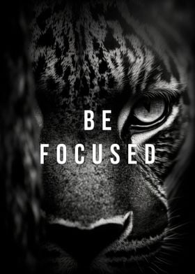 Be focused motivation