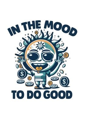 In the mood to do good