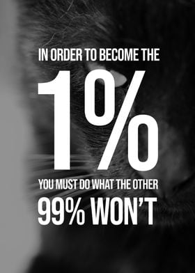 Become the 1 percent