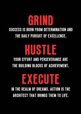 Grind Hustle Execute