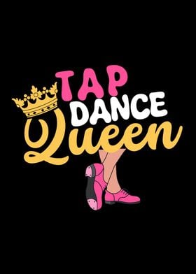 Tap Dance Queen for all