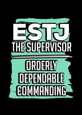 ESTJ  Extroverted Sensing