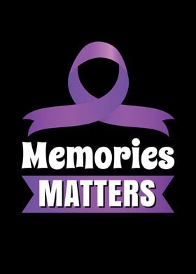 Memories Matters for all