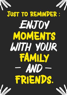 Your Family and Friends