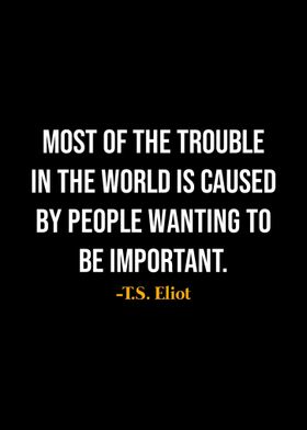 TS Eliot Quotes 