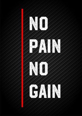 no pain no gain