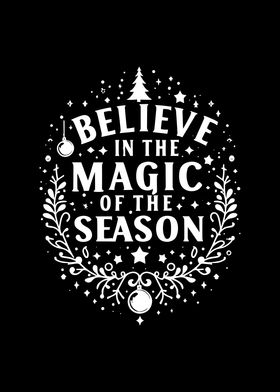 Believe in the Magic of