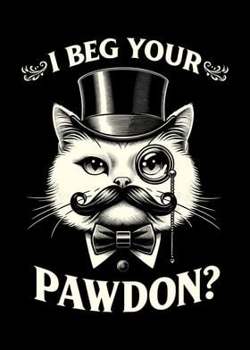 I Beg Your Pawdon Funny
