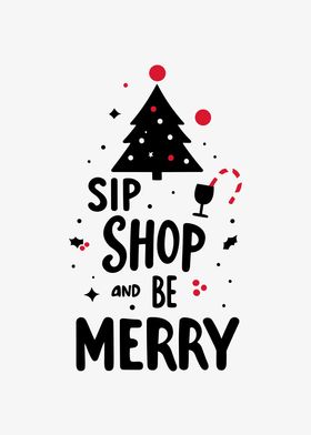 Sip Shop and Be Merry
