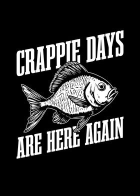 Crappie Days are here