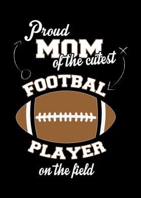 Proud Mom Football