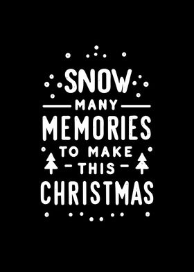 Snow Many Memories to Make