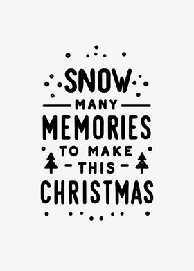 Snow Many Memories to Make