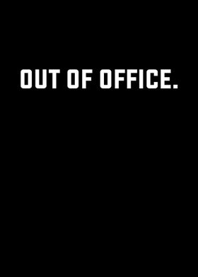 Out of Office Funny Saying