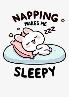 Napping Makes Me Sleepy