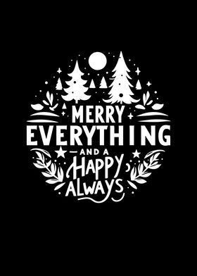 Merry Everything and a