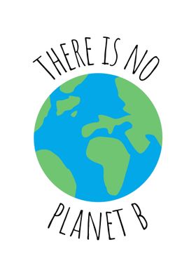 there is no planet b