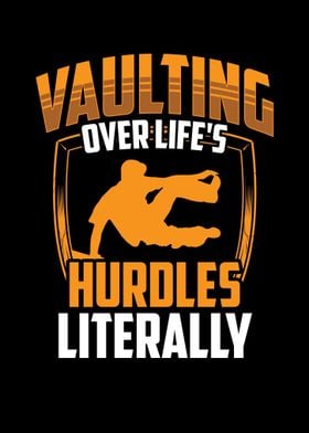 Vaulting Over Lifes