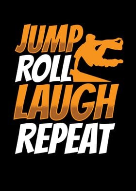 Jump Roll Laugh Repeat