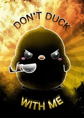 Dont Duck With Me Soul