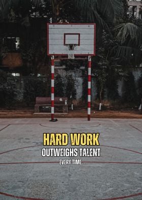 Hard Work Beats Talent Quo