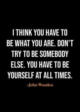 John Wooden quotes 